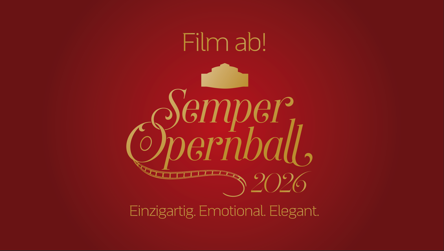 Film ab! Der SemperOpernball 2026. Einzigartig. Emotional. Elegant.
